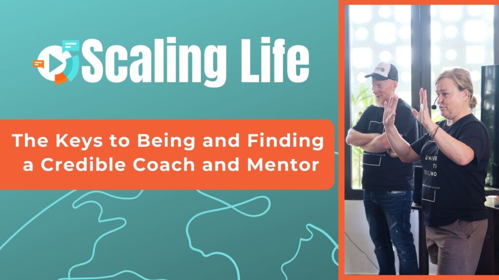 The Keys to Being and Finding a Credible Coach and Mentor
